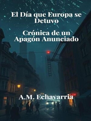 cover image of El Día que Europa se Detuvo